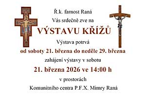 Komunitní centrum Ráná Vás zve na: VÝSTAVU KŘÍŽŮ – 21.3.-29.3.2026